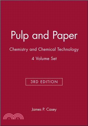 Pulp And Paper: Chemistry And Technology - Third Edition - Four Volume Set