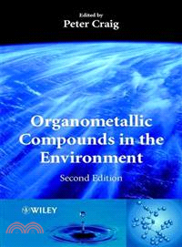 Organometallic Compounds In The Environment 2E