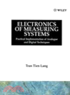 Electronics Of Measuring Systems - Practical Implementation Of Analogue & Dig Tech
