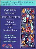 MAXIMUM ENTROPY ECONOMETRICS - ROBUST ESTIMATION WITH LIMITED DATA