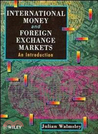 International Money & Foreign Exchange Markets - An Introduction