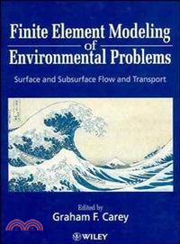 Finite Element Modeling Of Environmental Problems - Surface & Subsurface Flow & Transport