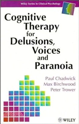 Cognitive Therapy For Delusions, Voices & Paranoia