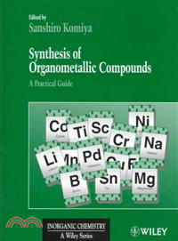 Synthesis Of Organometallic Compounds - A Practical Guide