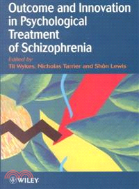 Outcome & Innovation In Psychological Treatment Of Schizophrenia