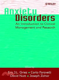 ANXIETY DISORDERS - AN INTRODUCTION TO CLINICAL MANAGEMENT AND RESEARCH