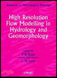 High Resolution Flow Modelling In Hydrology & Geomorphology (Paper Only)