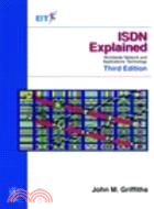 Isdn Explained - Worldwide Network & Applications Technology 3E