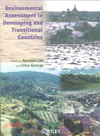 Environmental Assessment In Developing & Transitional Countries - Principles, Methods & Practice