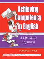 Achieving Competency in English ─ A Life Skills Approach