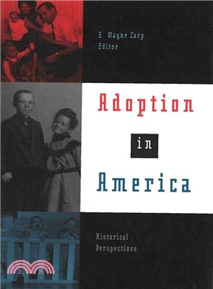 Adoption In America: Historical Perspectives