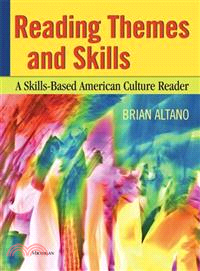 Reading Themes and Skills ─ A Skills-Based American Culture Reader