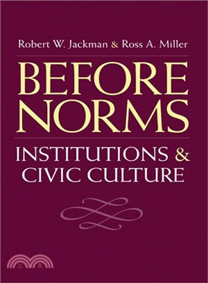 Before Norms ― Institutions And Civic Culture
