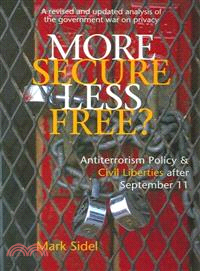 More Secure, Less Free?