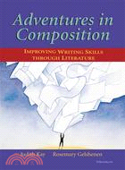 Adventures in Composition: Improving Writing Skills Through Literature