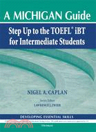 Step Up to the TOEFL iBT for Intermediate Students ─ A Michigan Guide