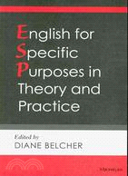 English for specific purposes in theory and practice /