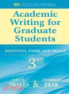 Academic Writing for Graduate Students ─ Essential Tasks and Skills