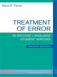 Treatment of Error in Second Language Student Writing