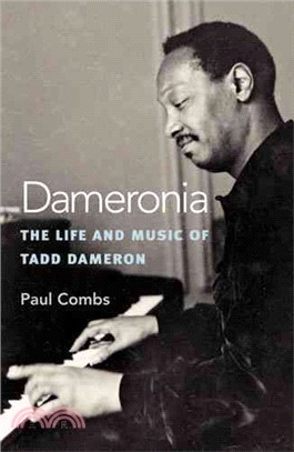 Dameronia ― The Life and Music of Tadd Dameron