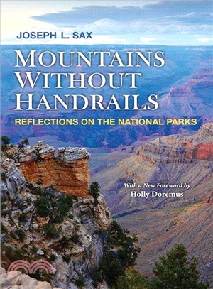 Mountains Without Handrails ― Reflections on the National Parks
