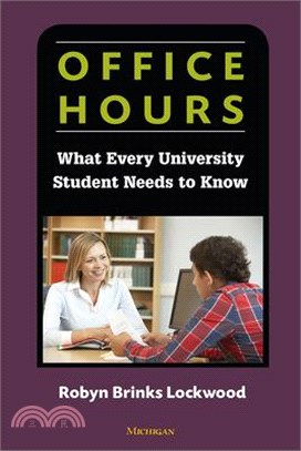 Office Hours ― What Every University Student Needs to Know