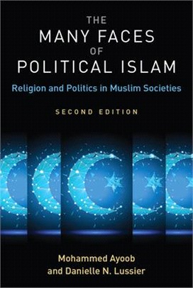 The Many Faces of Political Islam ― Religion and Politics in Muslim Societies