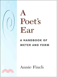 A Poet's Ear ─ A Handbook of Meter and Form