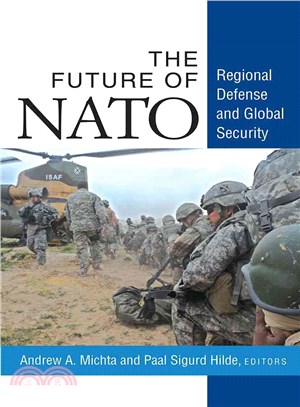 The Future of NATO ─ Regional Defense and Global Security