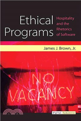 Ethical Programs ― Hospitality and the Rhetorics of Software