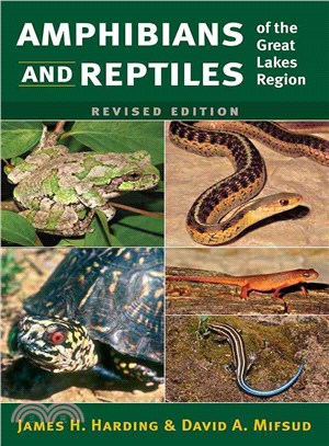 Amphibians and Reptiles of the Great Lakes Region