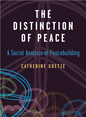 The Distinction of Peace ― A Social Analysis of Peacebuilding