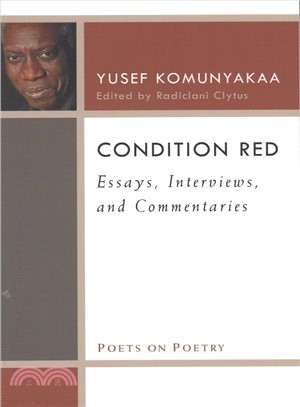 Condition Red ─ Essays, Interviews, and Commentaries