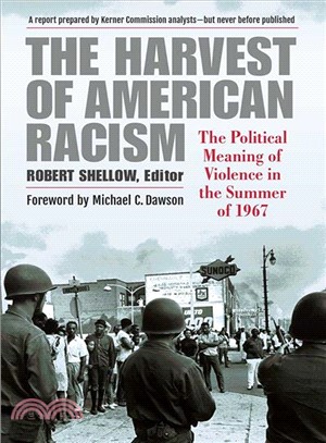 The Harvest of American Racism ― The Political Meaning of Violence in the Summer of 1967