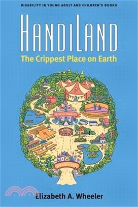 Handiland ― The Crippest Place on Earth