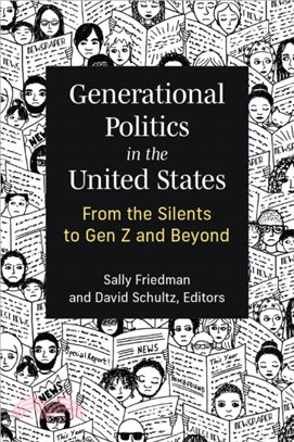 Generational Politics in the United States：From the Silents to Gen Z and Beyond