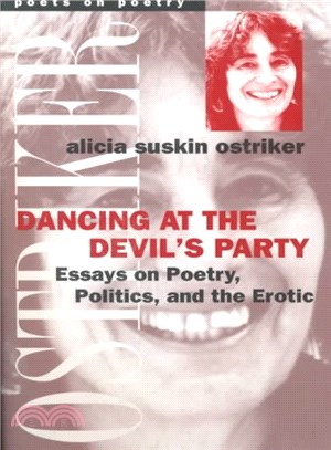 Dancing at the Devil's Party ― Essays on Poetry, Politics and the Erotic