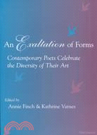 An Exaltation of Forms ─ Contemporary Poets Celebrate the Diversity of Their Art