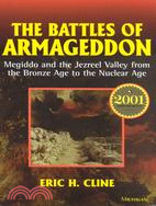 The Battles of Armageddon ─ Megiddo and the Jezreel Valley from the Bronze Age to the Nuclear Age