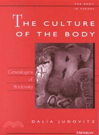 The Culture of the Body ─ Genealogies of Modernity