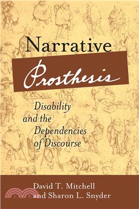 Narrative Prosthesis ─ Disability and the Dependencies of Discourse