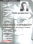 Negative Capability ─ Contemporary American Poetry