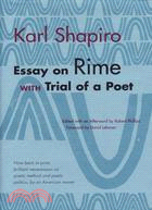 Essay on Rime: With Trial of a Poet