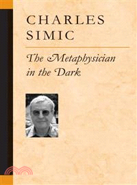 Metaphysician in the Dark