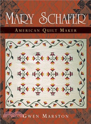 Mary Schafer, American Quilt Maker