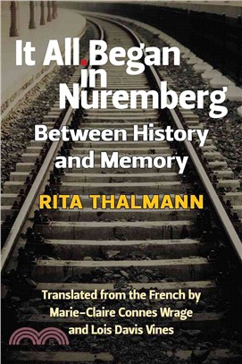 It All Began in Nuremberg ─ Between History and Memory
