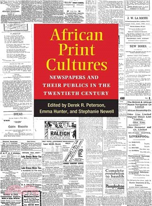 African Print Cultures ― Newspapers and Their Publics in the Twentieth Century
