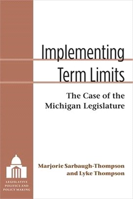 Implementing Term Limits ― The Case of the Michigan Legislature