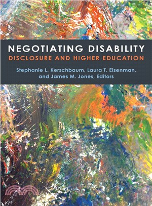 Negotiating Disability ― Disclosure and Higher Education