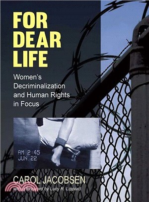 For Dear Life ― Women's Decriminalization and Human Rights in Focus
